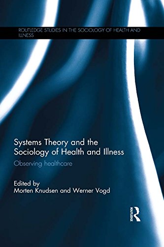 Buchcover: Systems Theory and the Sociology of Health and Illness