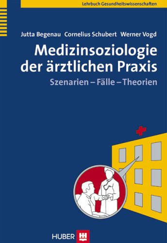 Buchcover: Medizinsoziologie der ärztlichen Praxis