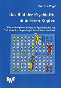 Buchcover: Das Bild der Psychiatrie in unseren Köpfen